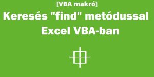 Keresés "find" metódussal Excel VBA-ban